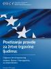 Postizanje pravde za žrtve trgovine ljudima: Odgovor krivičnopravnog sistema Bosne i Hercegovine, sa preporukama (OSCE)